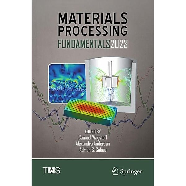 Materials Processing Fundamentals 2023