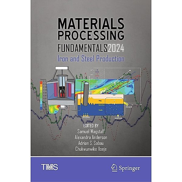 Materials Processing Fundamentals 2024 / The Minerals, Metals & Materials Series