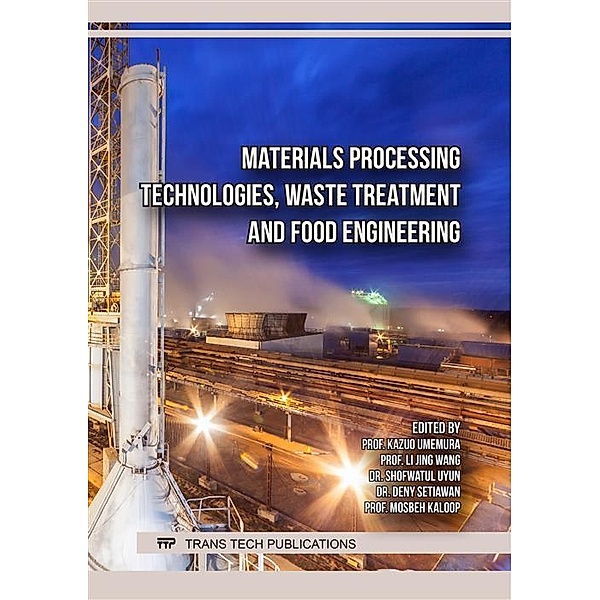 Materials Processing Technologies, Waste Treatment and Food Engineering