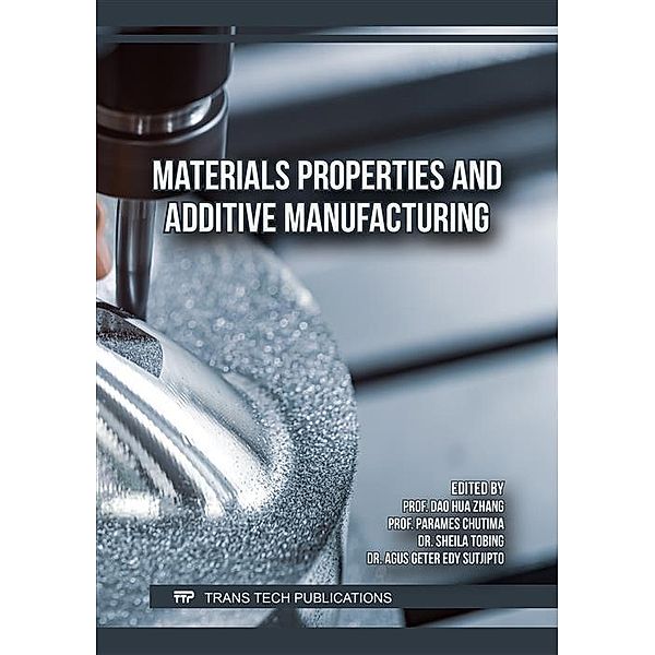 Materials Properties and Additive Manufacturing