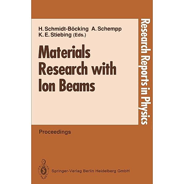 Materials Research with Ion Beams / Research Reports in Physics