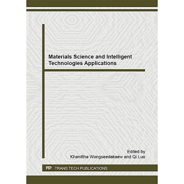 Materials Science and Intelligent Technologies Applications
