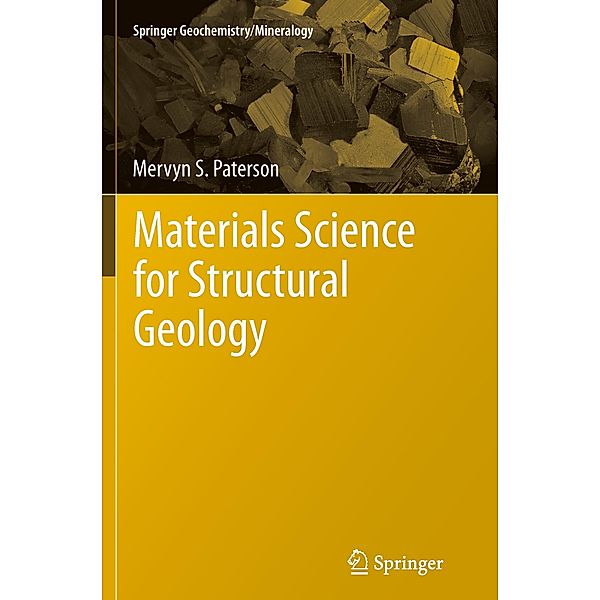 Materials Science for Structural Geology, Mervyn S. Paterson