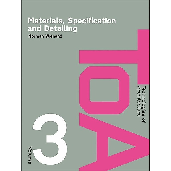 Materials, Specification and Detailing, Norman Wienand
