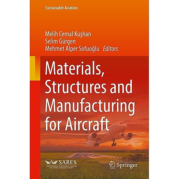 Materials, Structures and Manufacturing for Aircraft / Sustainable Aviation