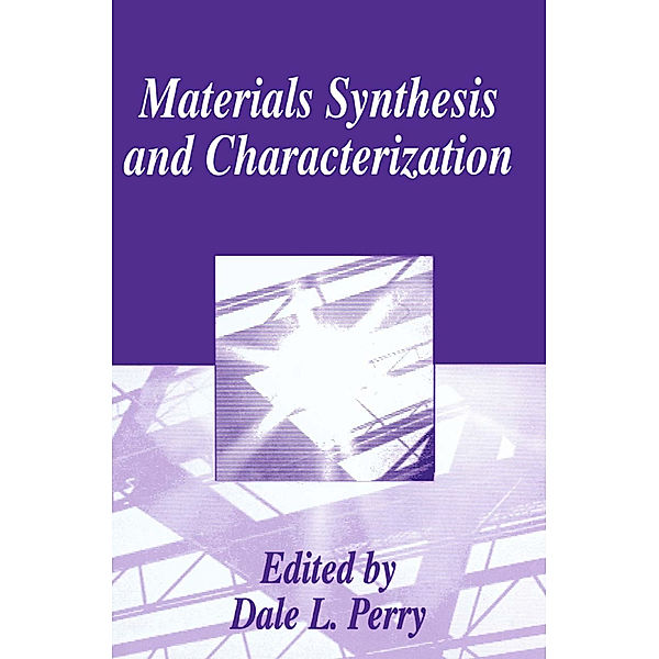 Materials Synthesis and Characterization