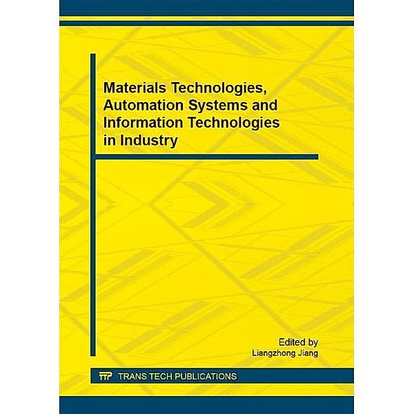 Materials Technologies, Automation Systems and Information Technologies in Industry