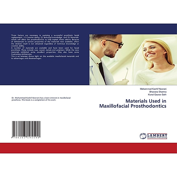 Materials Used in Maxillofacial Prosthodontics, Mohammad Kashif Noorani, Bhavana Sharma, Kunal Gaurav Seth