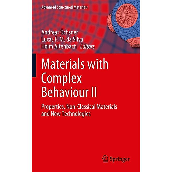 Materials with Complex Behaviour II / Advanced Structured Materials Bd.16