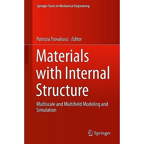 Materials with Internal Structure / Springer Tracts in Mechanical Engineering