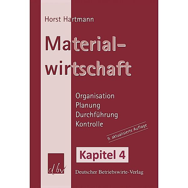 Materialwirtschaft - Kapitel 4, Horst Hartmann