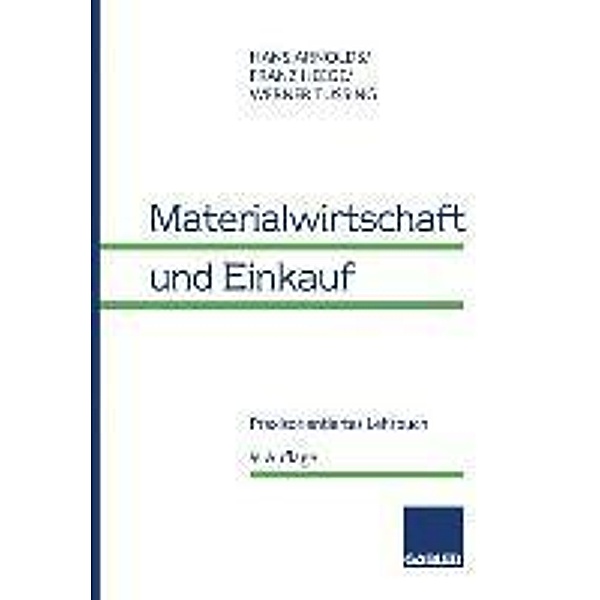 Materialwirtschaft und Einkauf, Hans Arnolds, Franz Heege, Werner Tussing