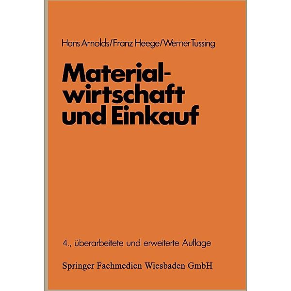 Materialwirtschaft und Einkauf, Hans Arnolds, Franz Heege, Werner Tussing