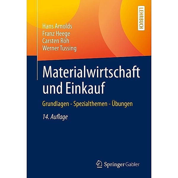 Materialwirtschaft und Einkauf, Hans Arnolds, Franz Heege, Carsten Röh, Werner Tussing