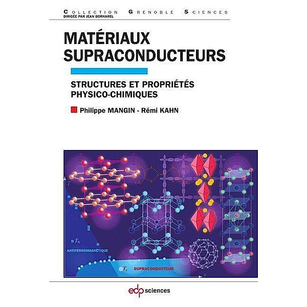 Matériaux supraconducteurs, Philippe Mangin, Rémi Kahn