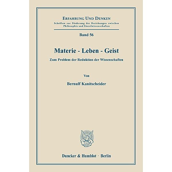 Materie - Leben - Geist.