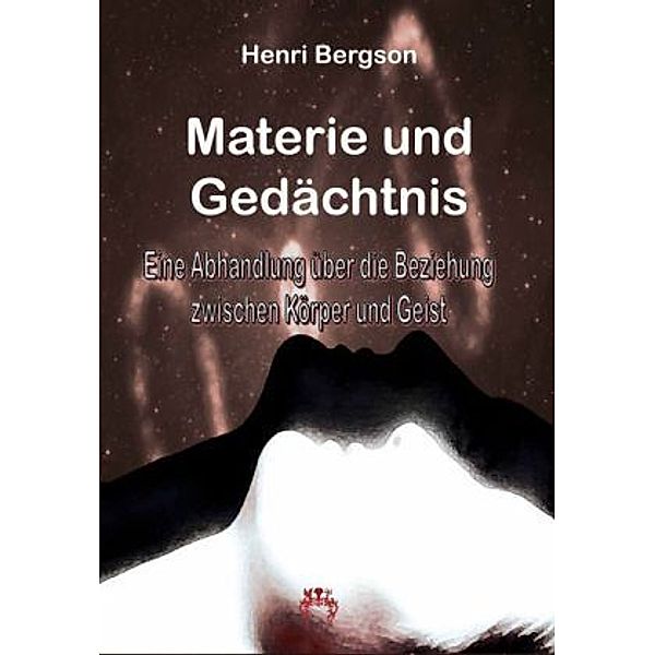 Materie und Gedächtnis, Henri Bergson