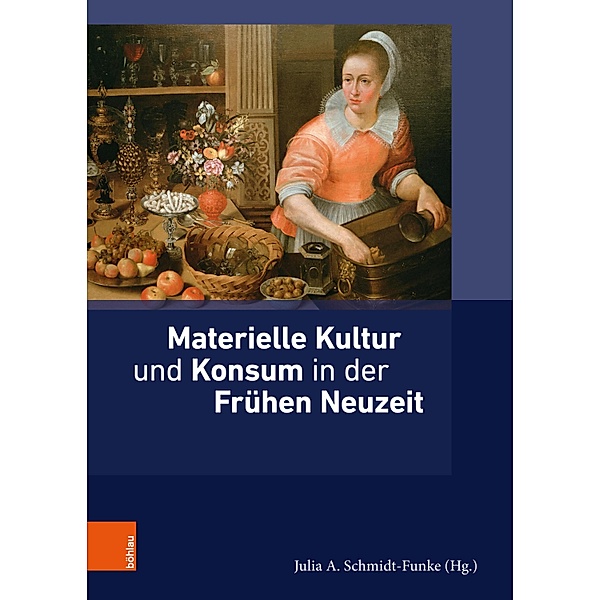Materielle Kultur und Konsum in der Frühen Neuzeit / Ding, Materialität, Geschichte Bd.1