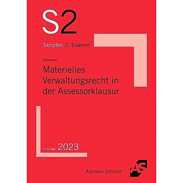 Materielles Verwaltungsrecht in der Assessorklausur, Martin Stuttmann