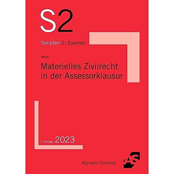 Materielles Zivilrecht in der Assessorklausur, Frank Müller