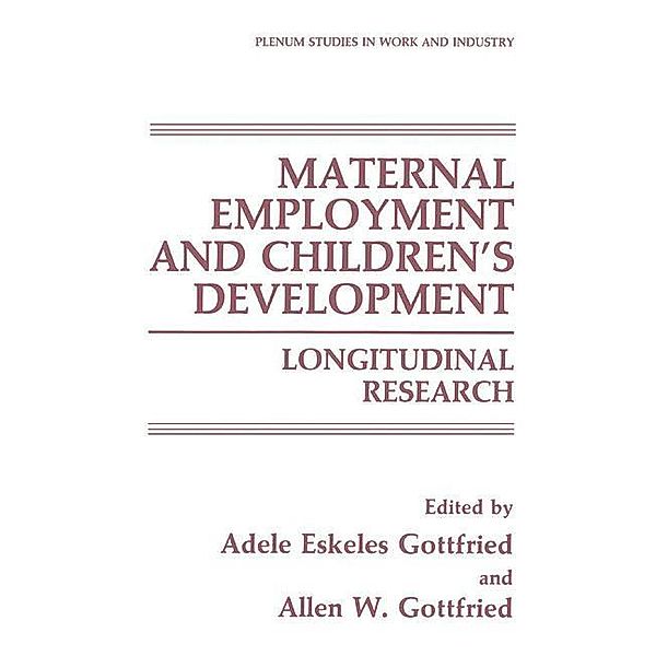 Maternal Employment and Children's Development