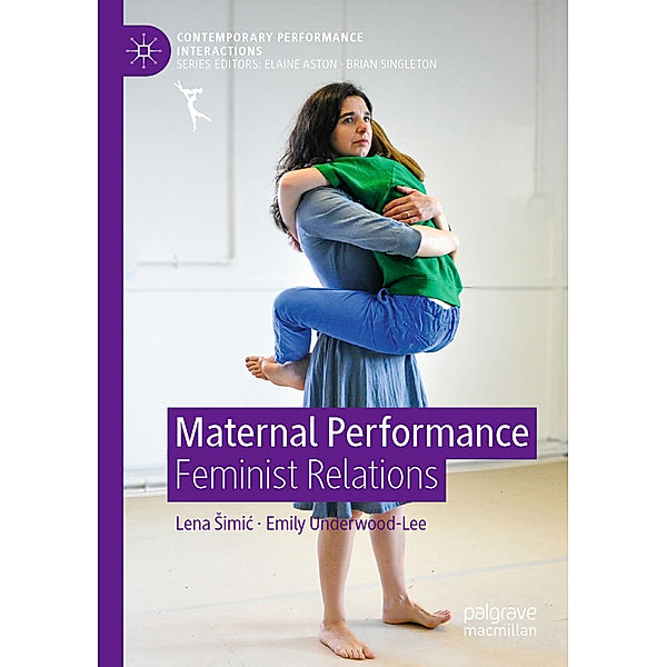 Maternal Performance, Lena Simic, Emily Underwood-Lee