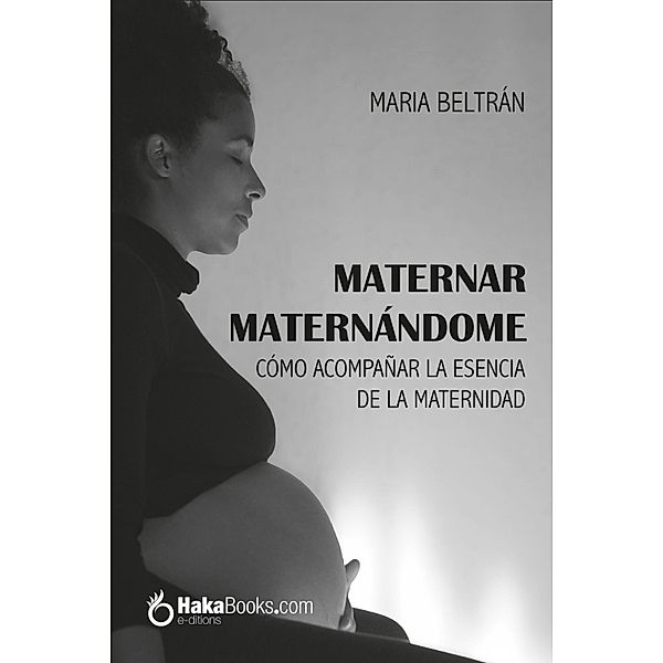 Maternar, Maternándome, Maria Beltrán