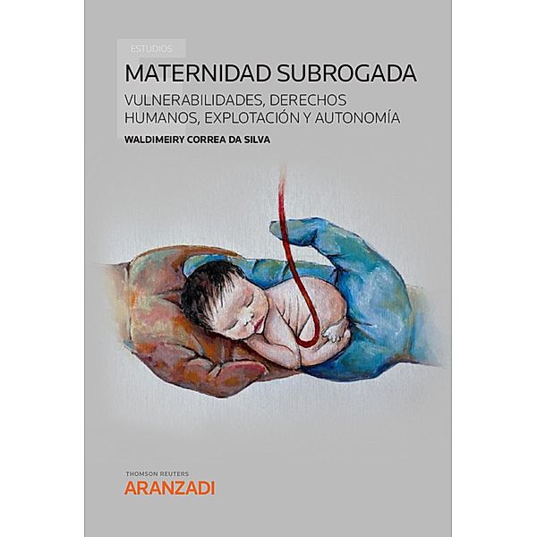 Maternidad Subrogada / Estudios, Waldimeiry Correa Da Silva