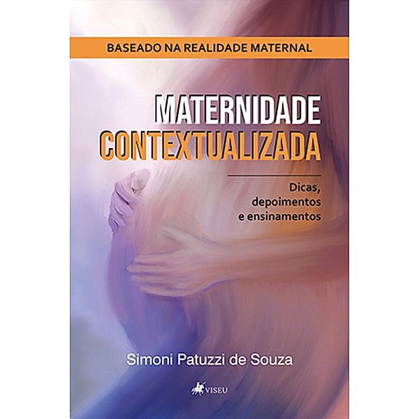 Maternidade contextualizada, Simoni Patuzzi de Souza