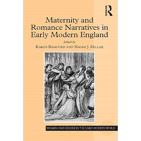 Maternity and Romance Narratives in Early Modern England