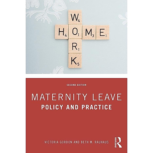 Maternity Leave, Victoria Gordon, Beth M. Rauhaus