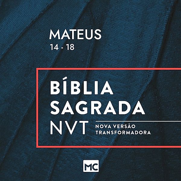 Mateus 14 - 18, Editora Mundo Cristão