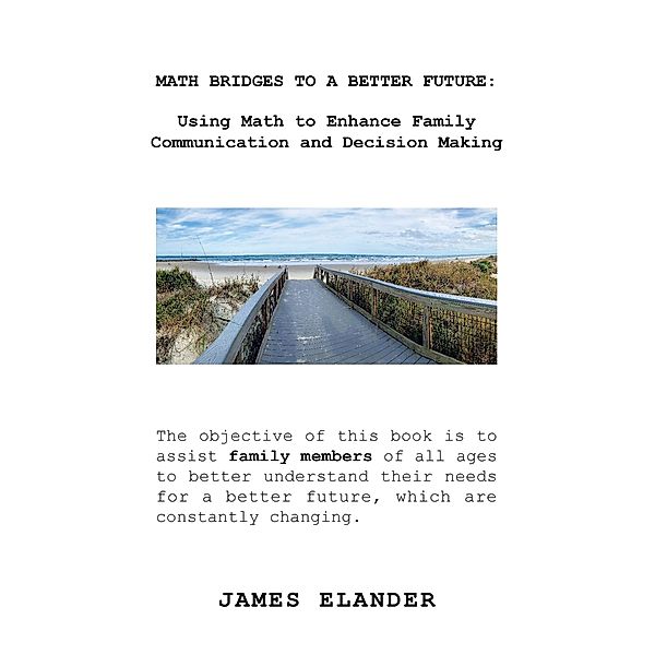 MATH BRIDGES TO A BETTER FUTURE:, James Elander
