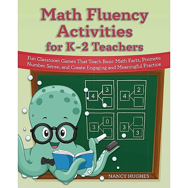Math Fluency Activities for K-2 Teachers, Nancy Hughes
