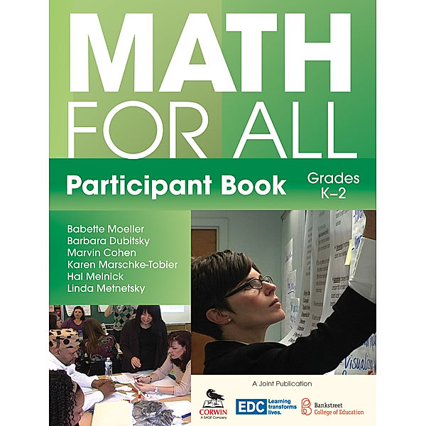 Math for All Participant Book (K–2), Marvin Cohen, Babette Moeller, Barbara Dubitsky, Karen Marschke-Tobier, Linda Metnetsky, Hal R. Melnick