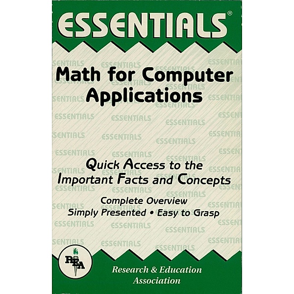 Math for Computer Applications, The Editors of Rea