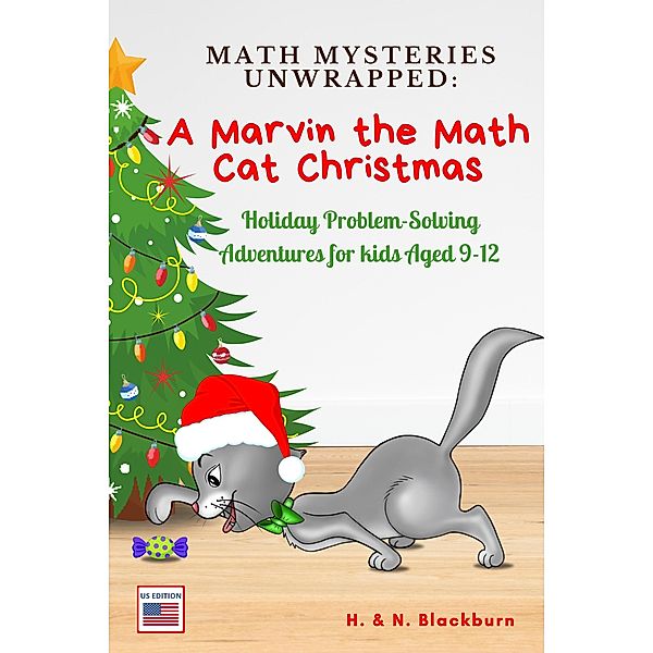 Math Mysteries Unwrapped: A Marvin the Math Cat Christmas (US Edition), H & N Blackburn