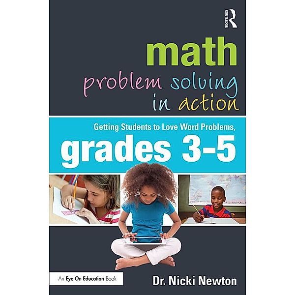 Math Problem Solving in Action, Nicki Newton