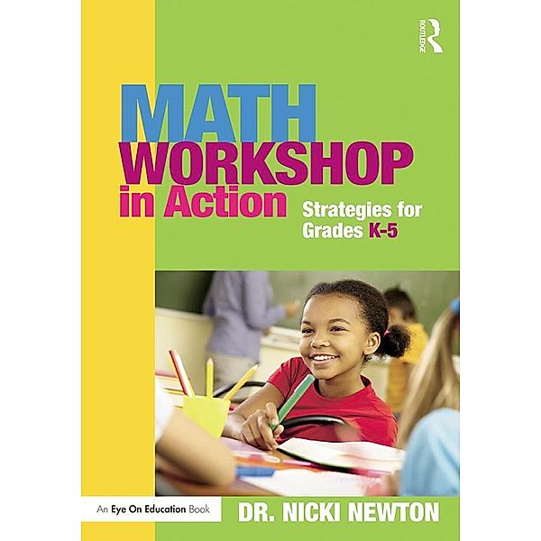 Math Workshop in Action, Nicki Newton