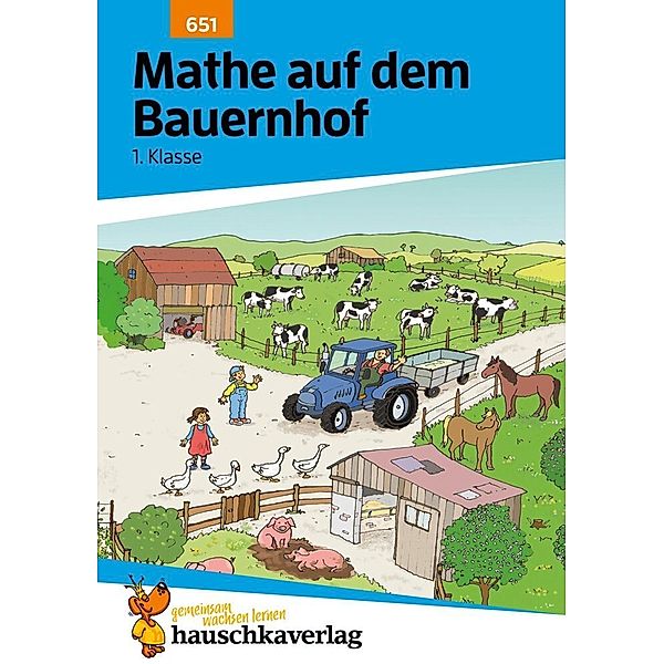 Mathe 1. Klasse Übungsheft - Mathe auf dem Bauernhof, Ingrid Hauschka-Bohmann