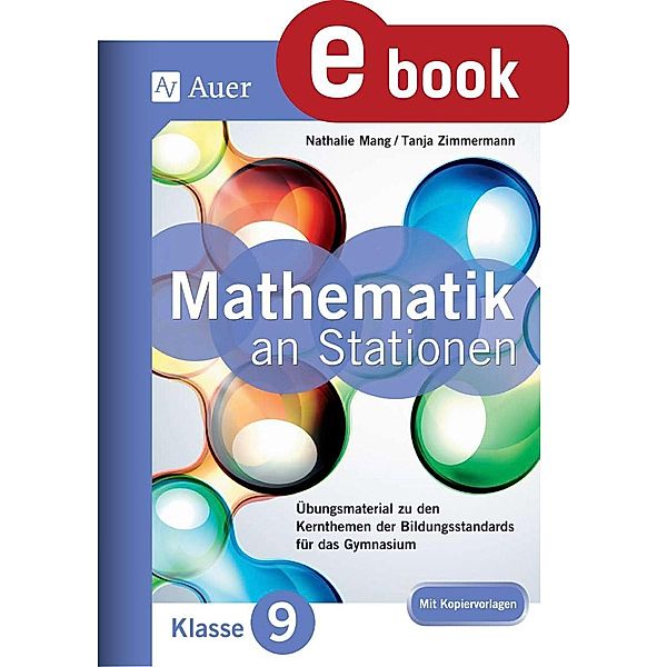 Mathe an Stationen 9 Gymnasium / Stationentraining Sek. Mathematik, Nathalie Mang, Tanja Zimmermann