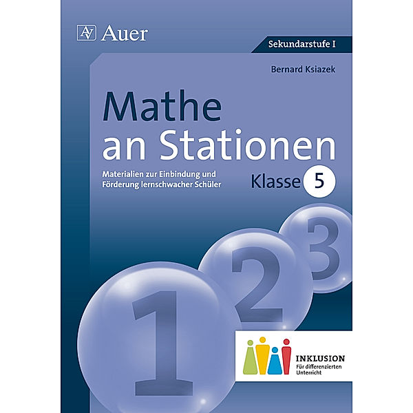 Mathe an Stationen, Klasse 5 Inklusion, Bernard Ksiazek