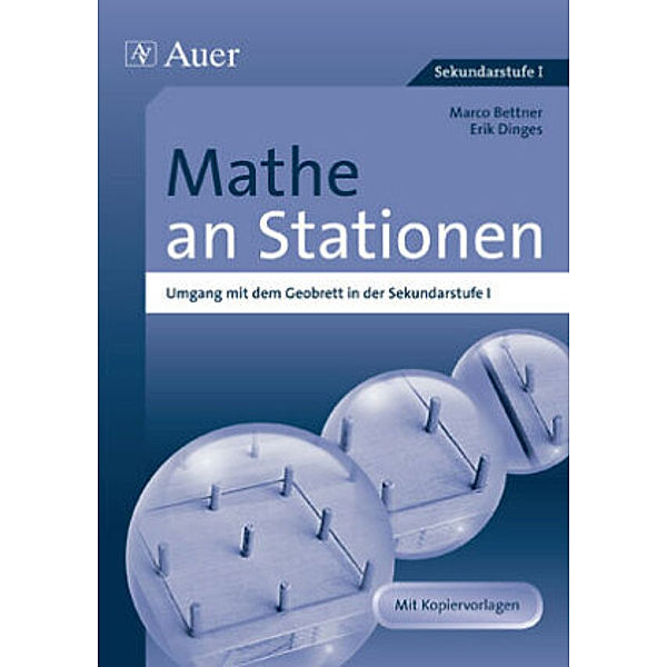 Mathe an Stationen, Sekundarstufe I, Marco Bettner, Erik Dinges