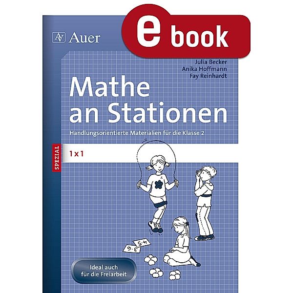 Mathe an Stationen Spezial 1x 1 / Stationentraining Grundschule Mathe, Julia Becker, Anika Hoffmann, Fay Reinhardt