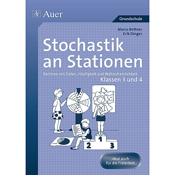 Mathe an Stationen Spezial Stochastik, Klassen 3 und 4, Marco Bettner, Erik Dinges