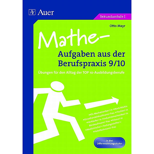 Mathe-Aufgaben aus der Berufspraxis 9/10, Otto Mayr