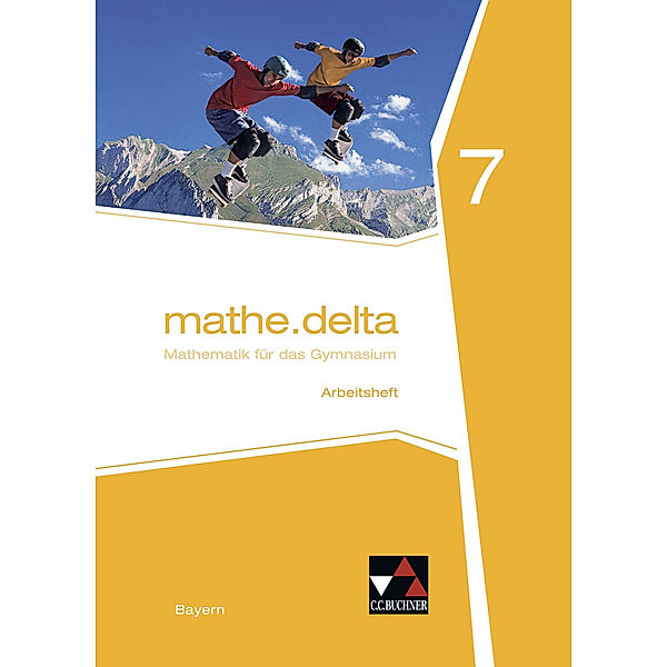 mathe.delta Bayern AH 7, m. 1 Buch, Anne Brendel, Franz Eisentraut, Verena Lauffer, Petra Leeb, Ulrike Schätz, Martina Schmidt-Kessel