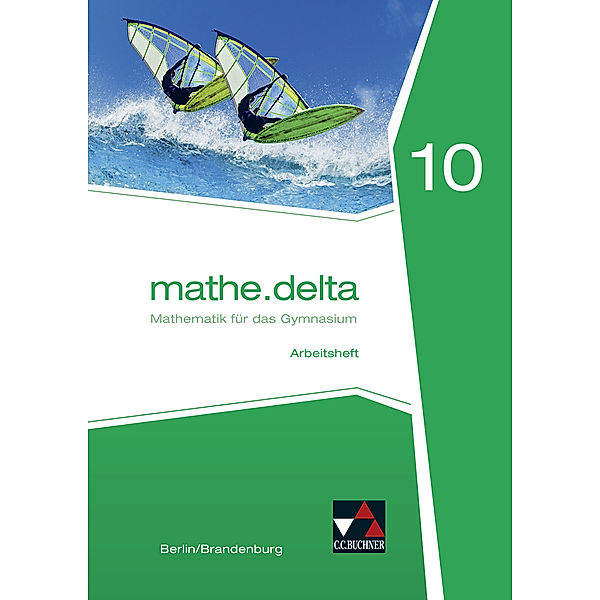 mathe.delta Berlin/Brandenburg AH 10, m. 1 Buch, Michael Kleine