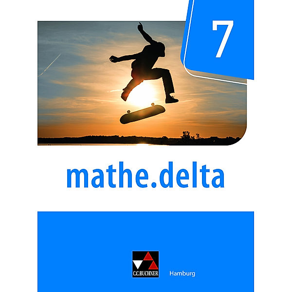 mathe.delta - Hamburg Sek I / mathe.delta Hamburg 7, Jörg Aldag, Thorsten Scheffner, Annett Schyschka, Tobias Sildatke, Sabine Castelli, Michael Kleine