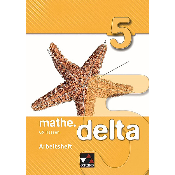 mathe.delta Hessen (G9) AH 5, m. 1 Buch, Attilio Forte, Melanie Haug, Michael Kleine, Olaf Knapp, Thomas Prill, Mareike Schmück, Meike Schreyeck